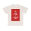 Keep Calm & science on unisex heavy cotton tee _33_2048.jpeg Keep Calm & science on unisex heavy cotton tee _33_2048.jpeg