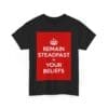 Remain Steadfast in your beliefs unisex heavy cotton tee  _31_2048.jpeg