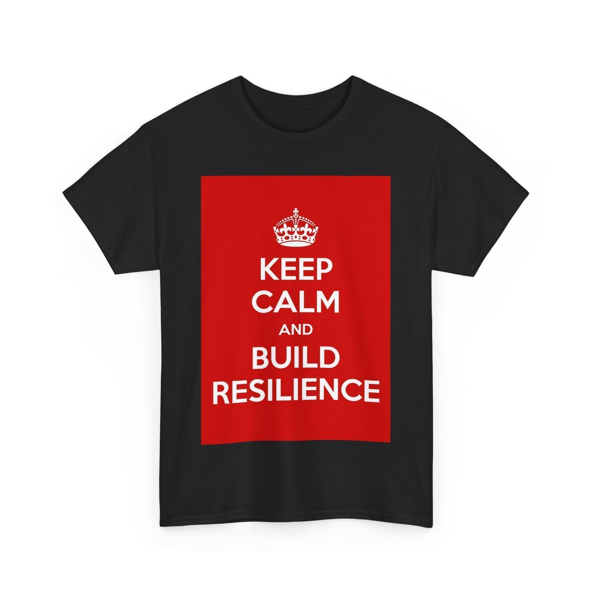 Keep Calm & build resilence unisex heavy cotton tee  _31_2048.jpeg