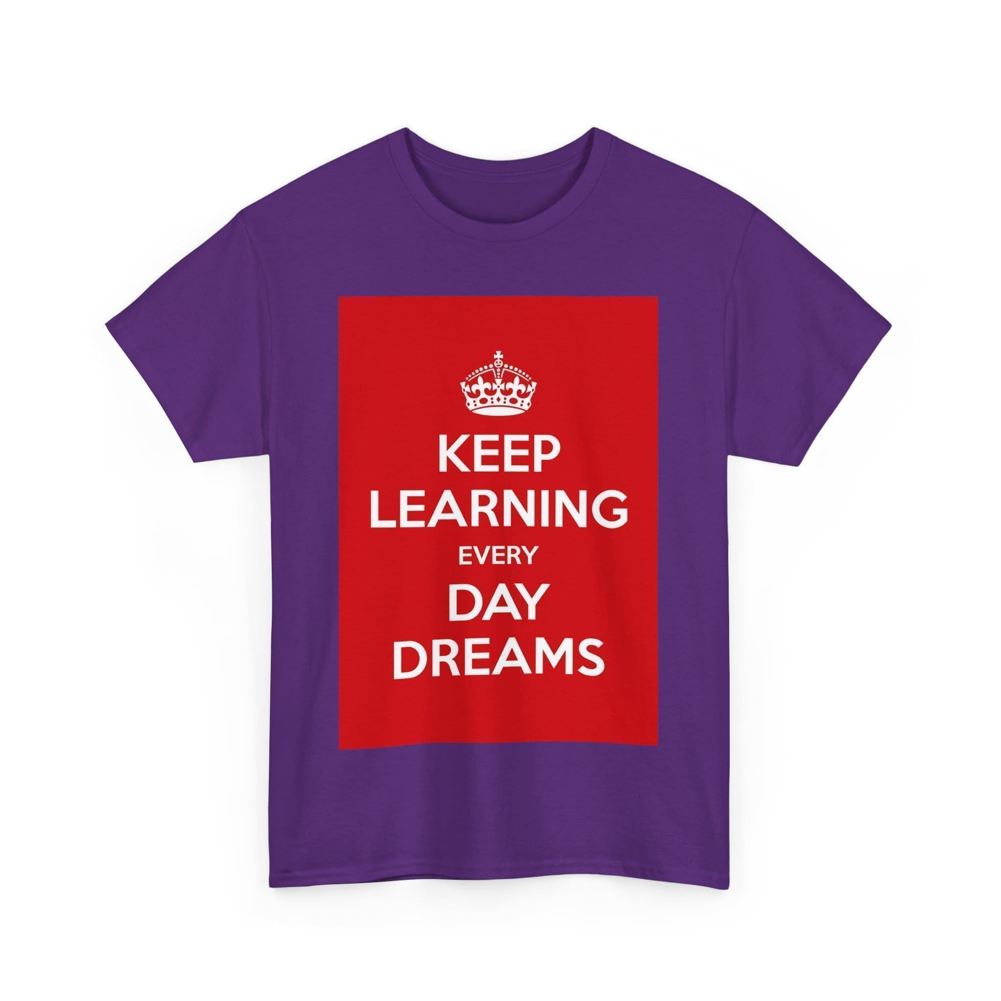 Keep Learning every day dreams unisex heavy cotton tee  _55_2048.jpeg