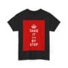 Take it step by step unisex heavy cotton tee  _31_2048.jpeg