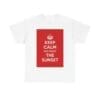 Keep Calm & enjoy the sunset unisex heavy cotton tee White 5XL