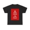 Keep Calm & live fully unisex heavy cotton tee Black 5XL