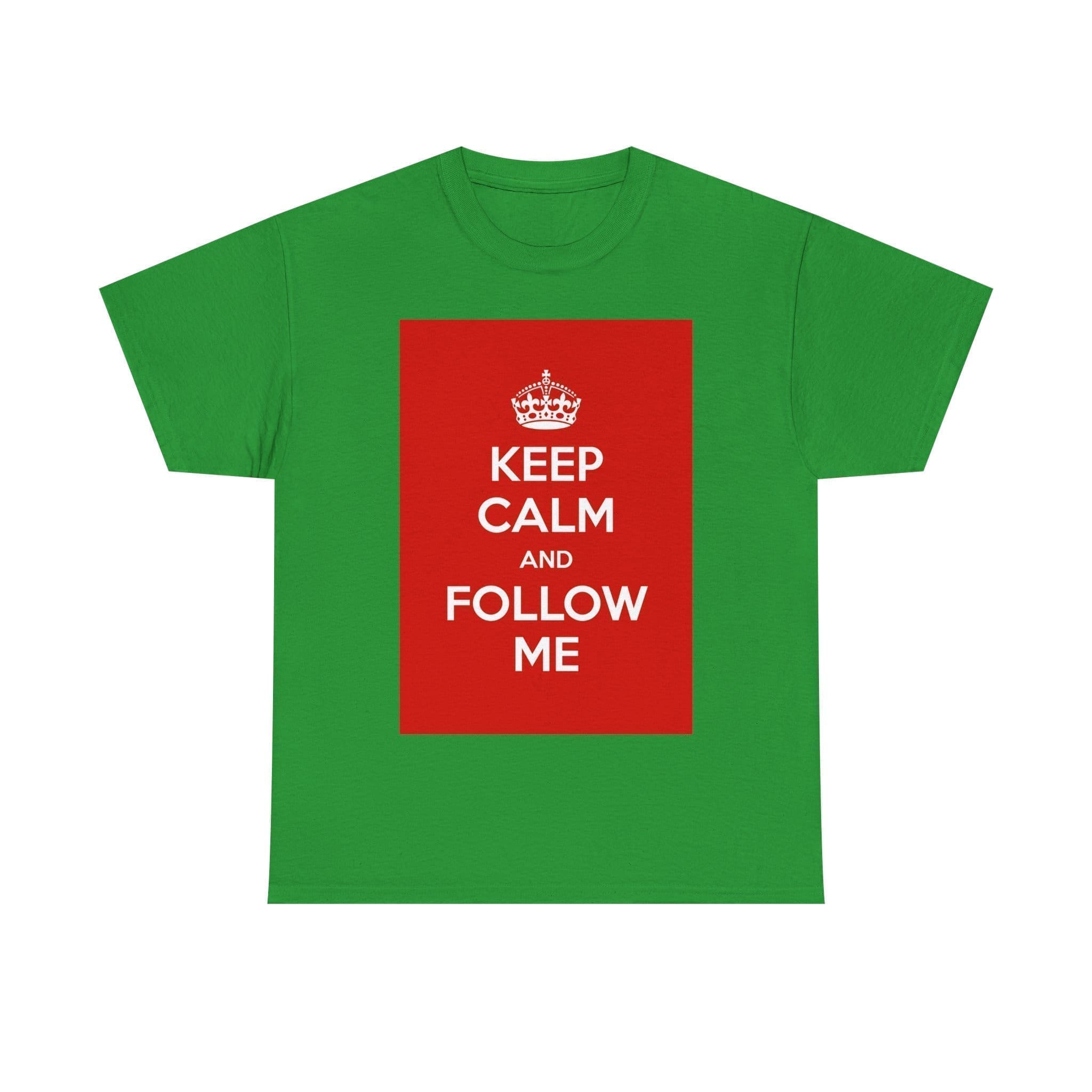 Keep Calm & follow me unisex heavy cotton tee  _45_2048.jpeg