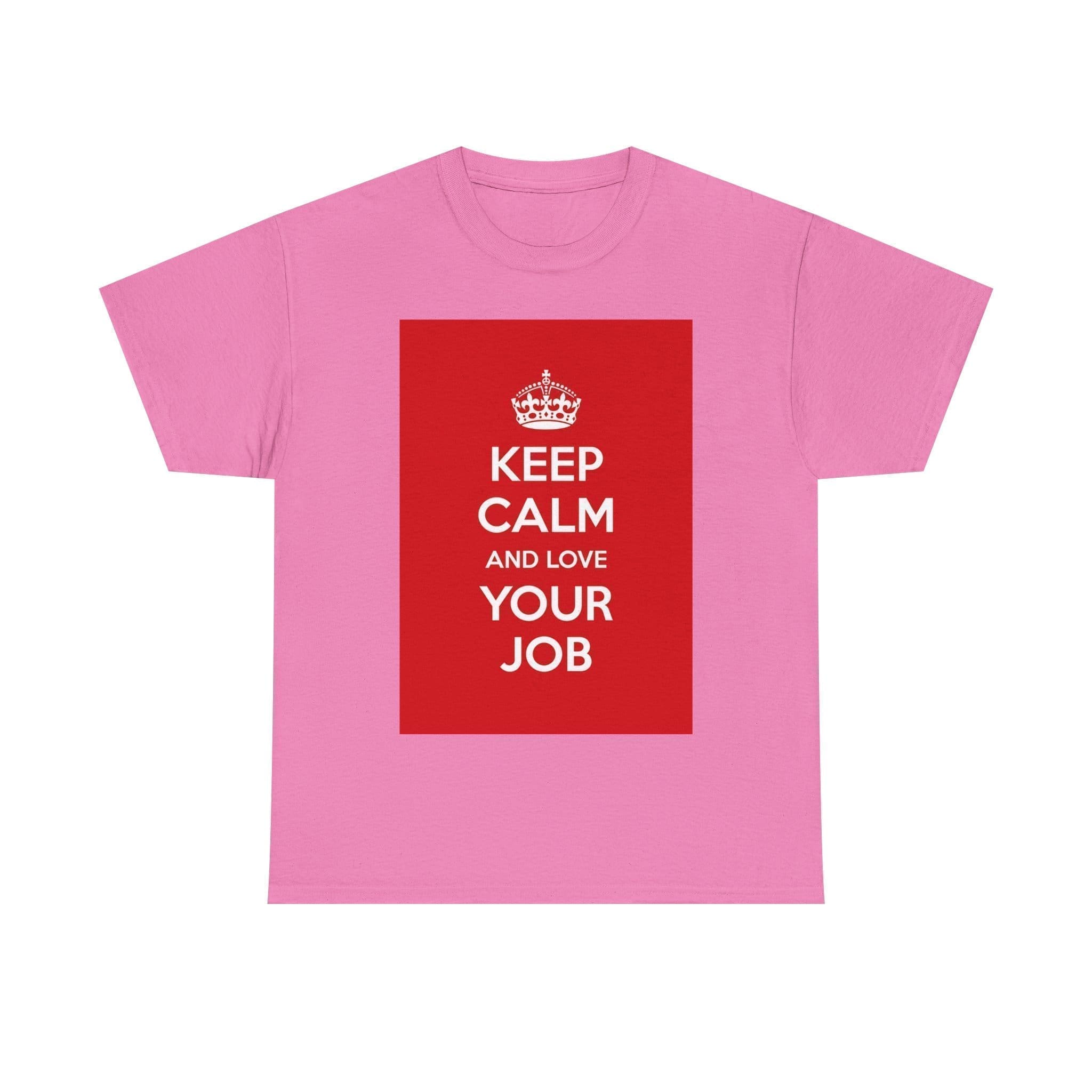 Keep Calm & love your job unisex heavy cotton tee  _57_2048.jpeg