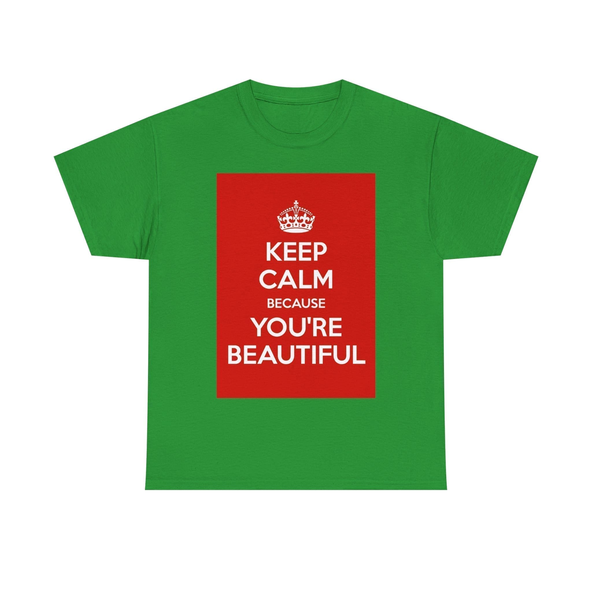 Keep Calm because you're beautiful unisex heavy cotton tee  _45_2048.jpeg