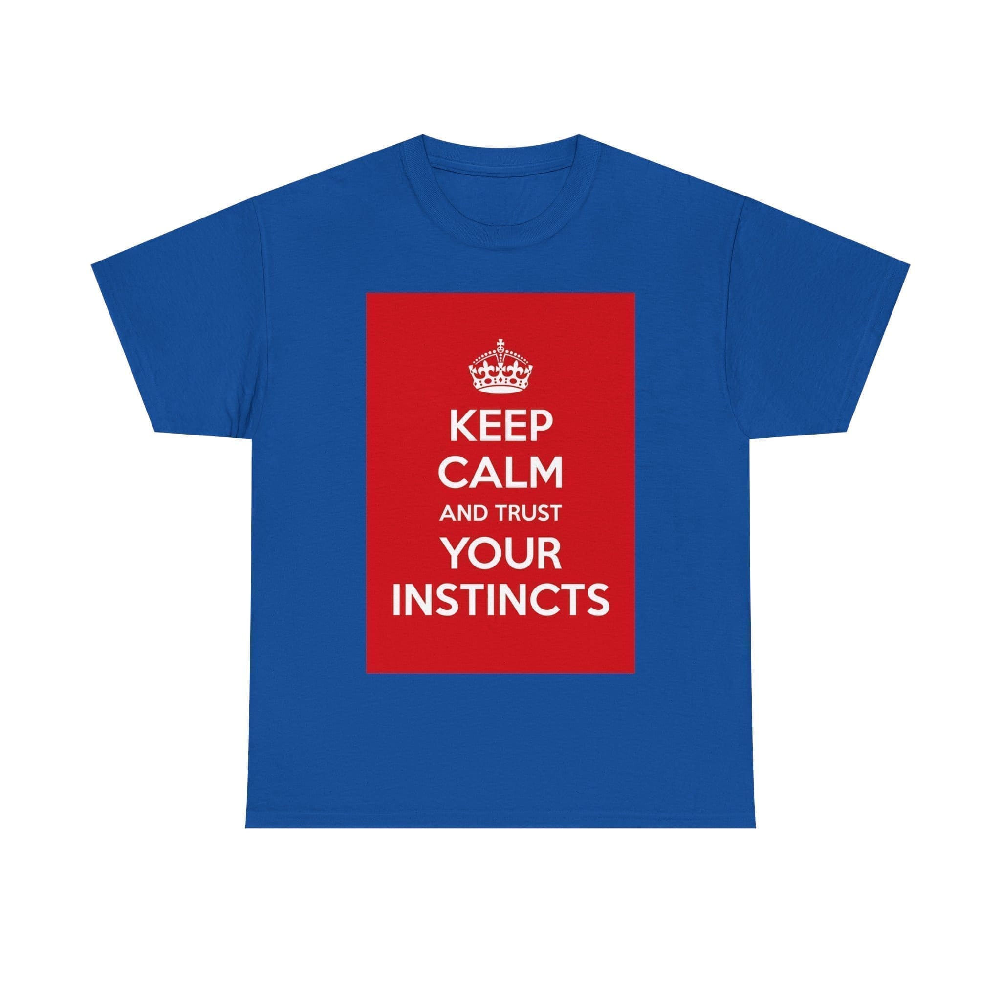 Keep Calm & trust your instincts unisex heavy cotton tee _59_2048.jpeg Keep Calm & trust your instincts unisex heavy cotton tee _59_2048.jpeg