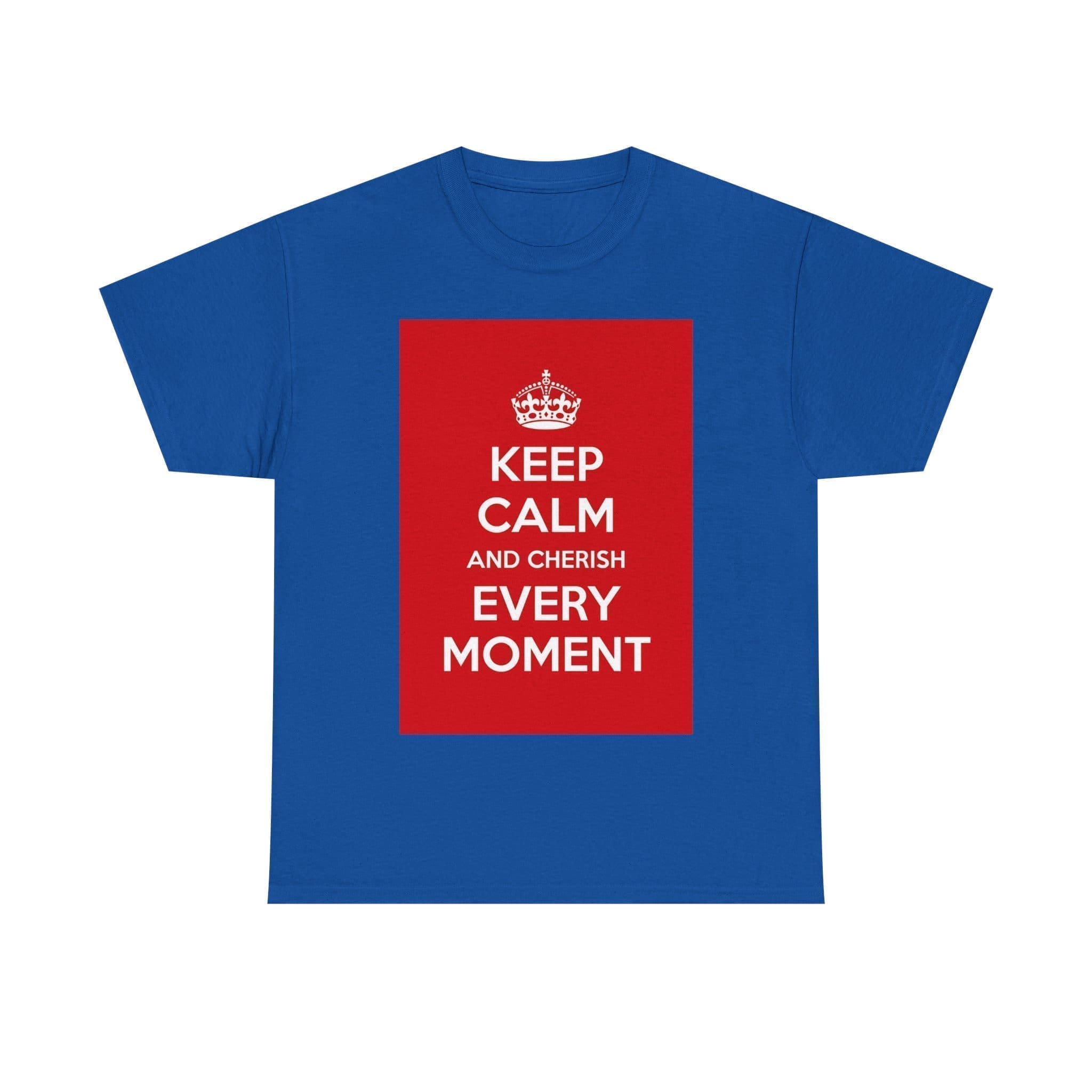 Keep Calm & cherish every moment unisex heavy cotton tee  _49_2048.jpeg