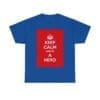 Keep Calm & be hero unisex heavy cotton tee  _49_2048.jpeg