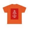 Keep Calm & carry on unisex heavy cotton tee  _41_2048.jpeg