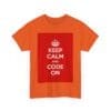 Keep Calm & code on unisex heavy cotton tee _43_2048.jpeg Keep Calm & code on unisex heavy cotton tee _43_2048.jpeg