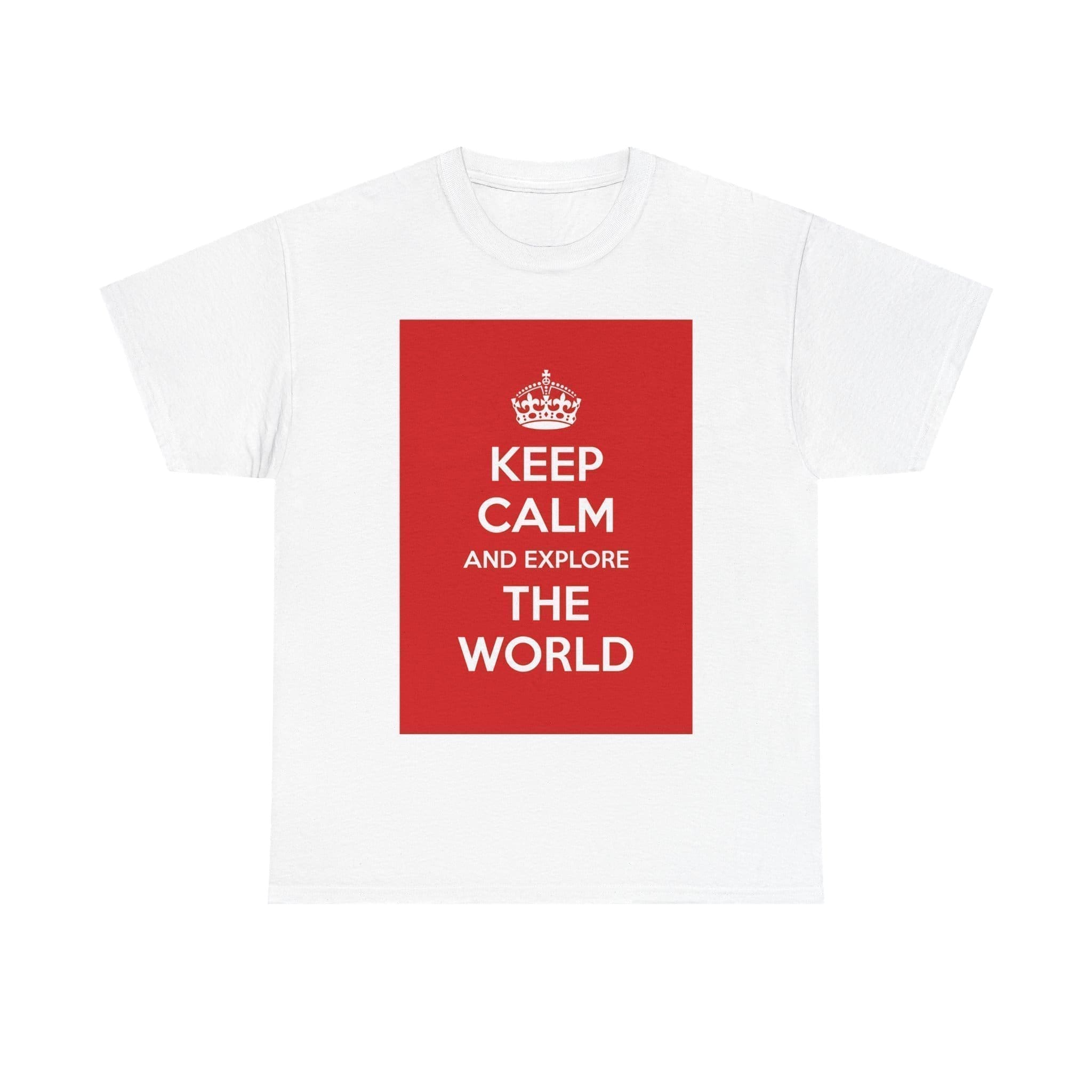 Keep Calm & explore the world unisex heavy cotton tee White 5XL