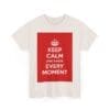 Keep Calm & savor every moment unisex heavy cotton tee  _35_2048.jpeg