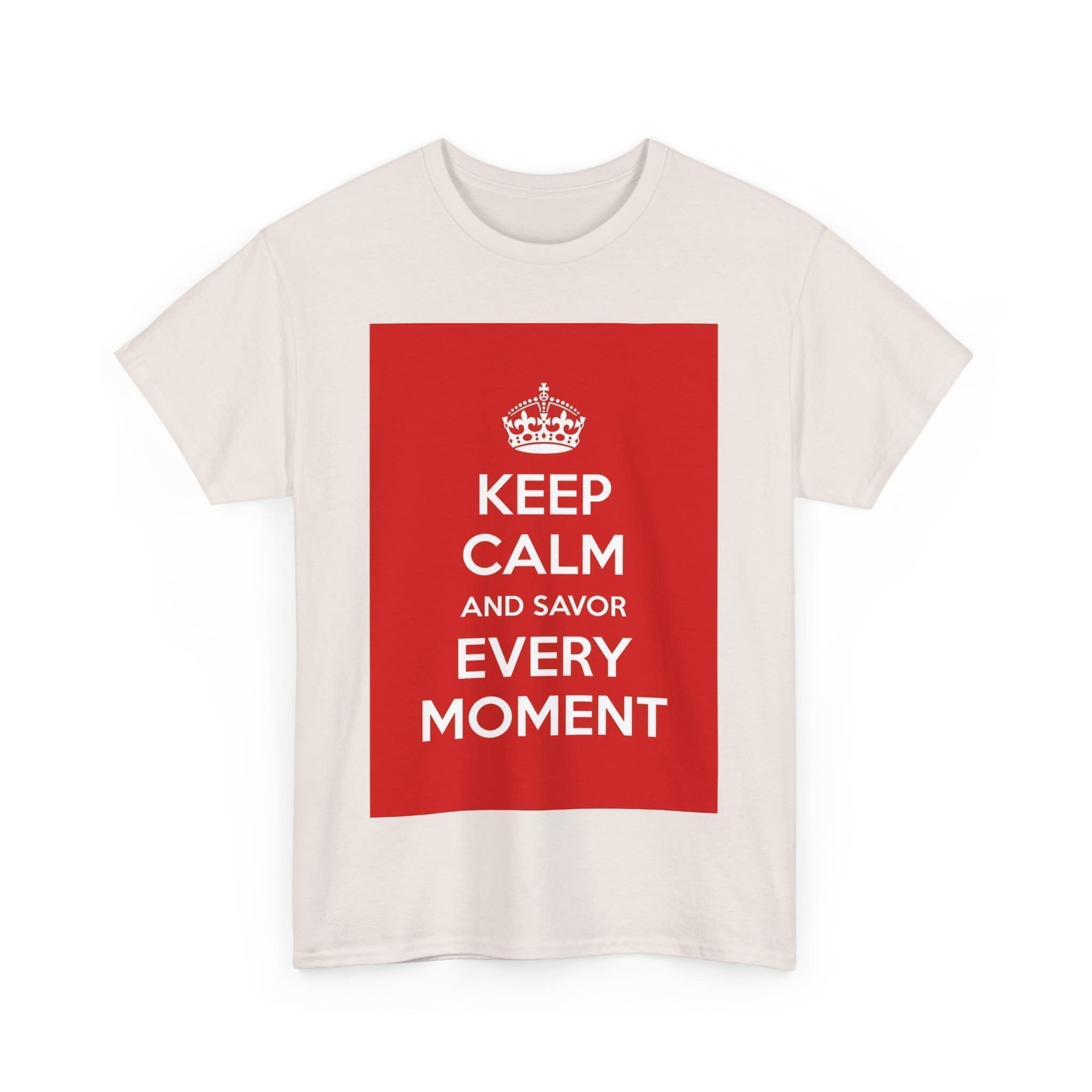 Keep Calm & savor every moment unisex heavy cotton tee  _35_2048.jpeg