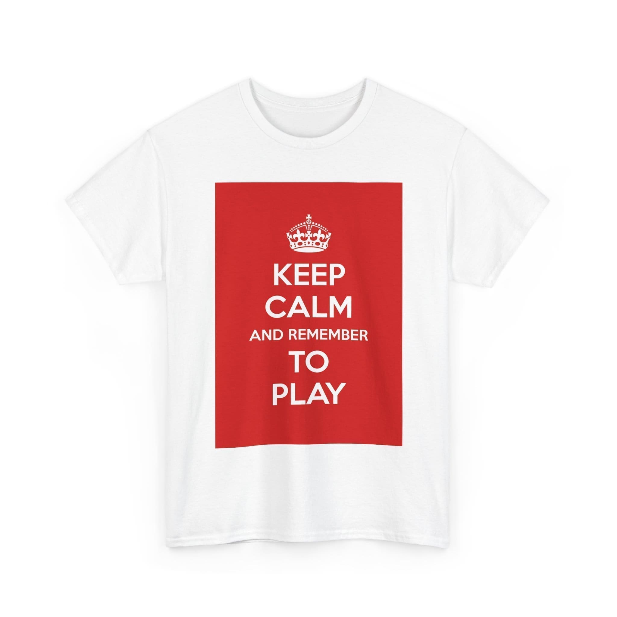 Keep Calm & remember to play unisex heavy cotton tee _3_2048.jpeg Keep Calm & remember to play unisex heavy cotton tee _3_2048.jpeg