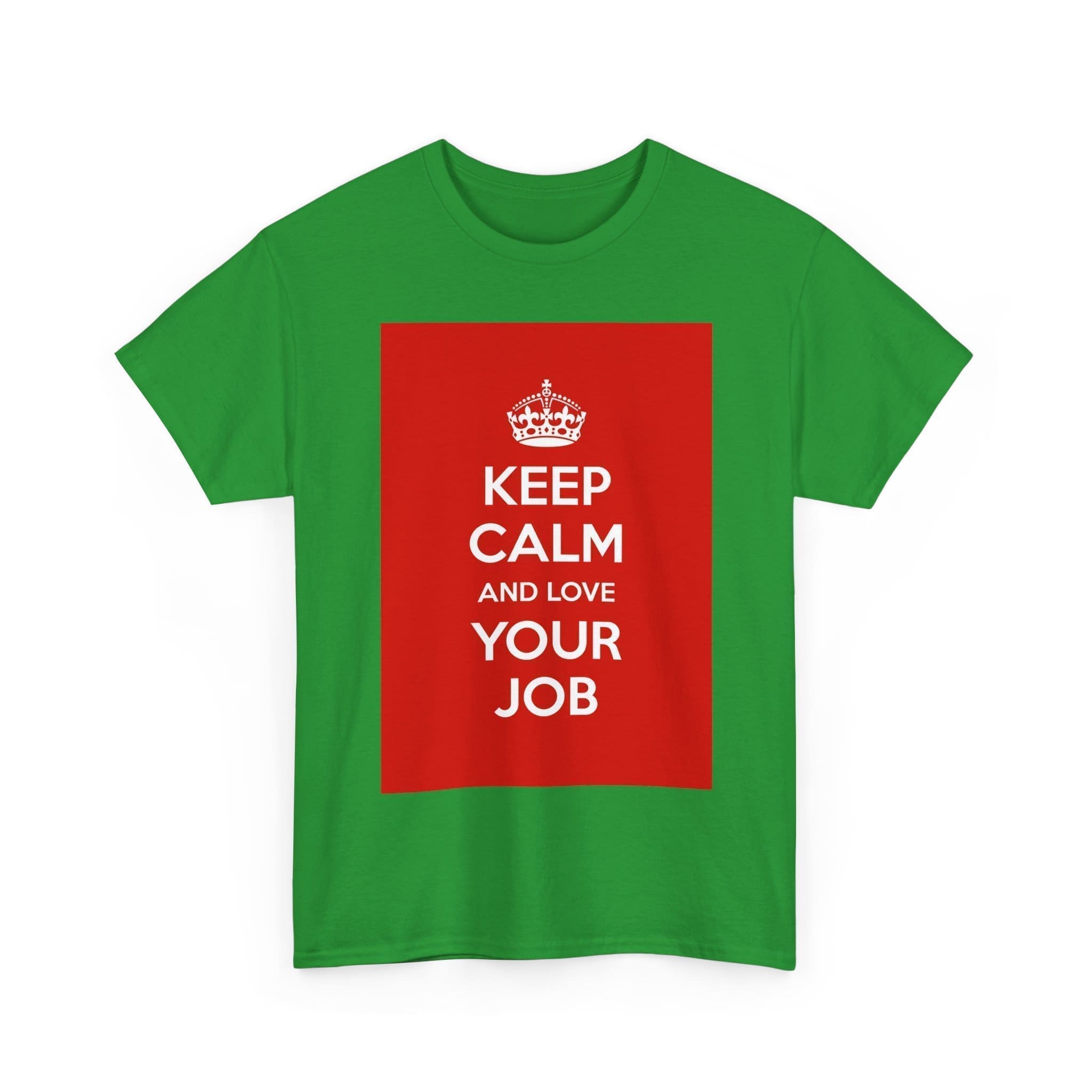 Keep Calm & love your job unisex heavy cotton tee  _15_2048.jpeg