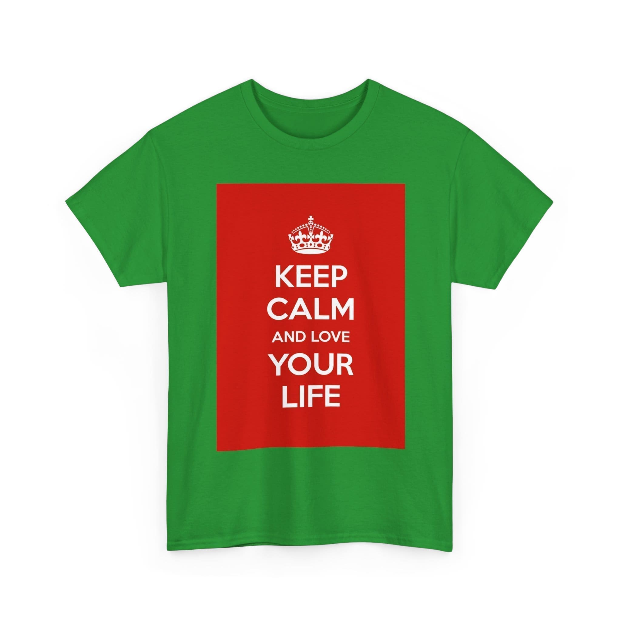 Keep Calm & love your life unisex heavy cotton tee _15_2048.jpeg Keep Calm & love your life unisex heavy cotton tee _15_2048.jpeg