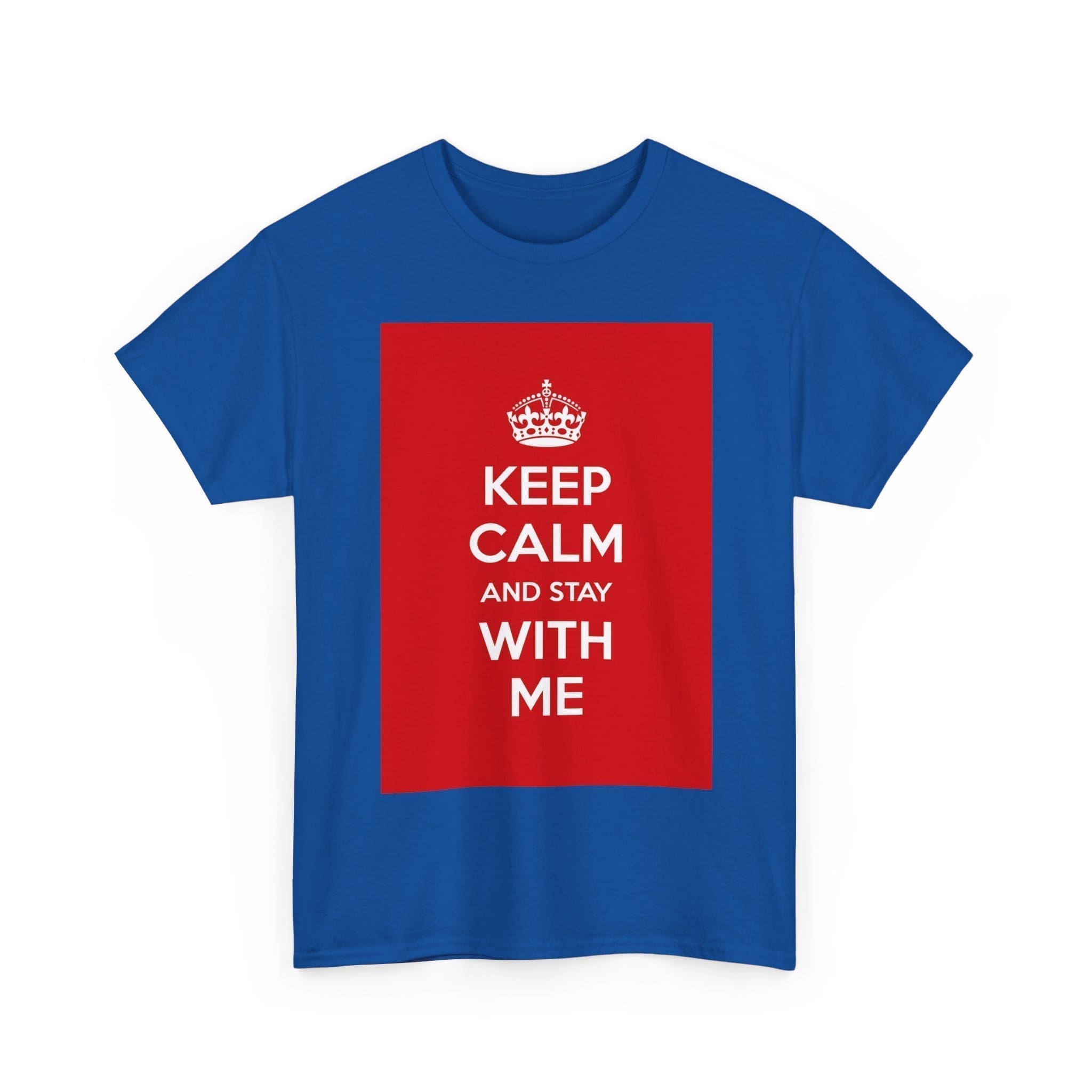 Keep Calm & stay with me unisex heavy cotton tee  _19_2048.jpeg