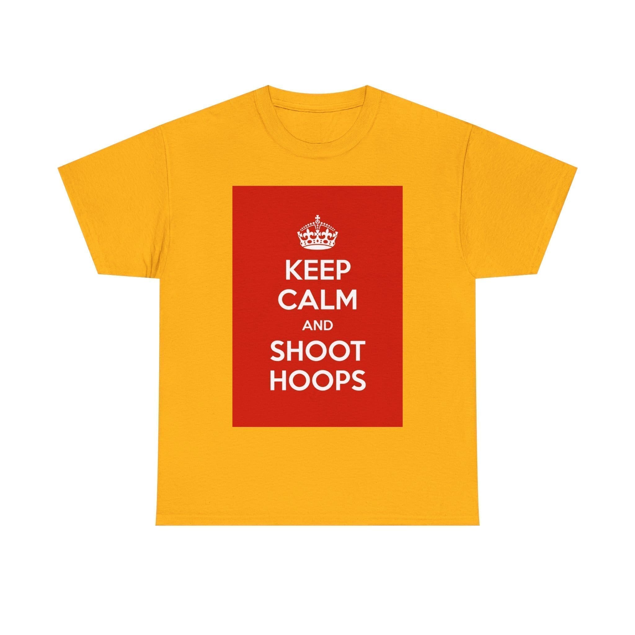 Keep Calm & shoot hoops unisex heavy cotton tee Gold 5XL