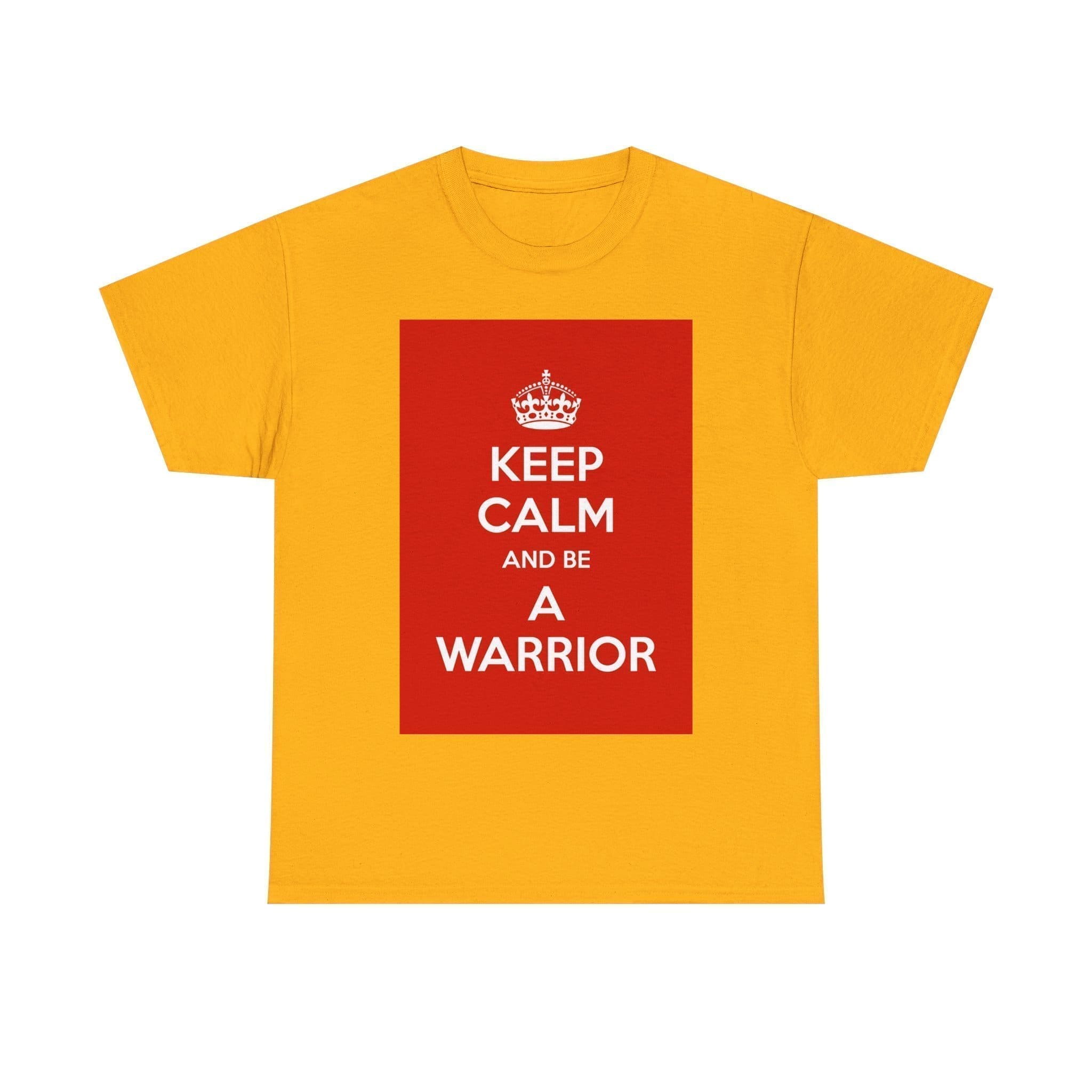 Keep Calm & be a warrior unisex heavy cotton tee Gold 5XL