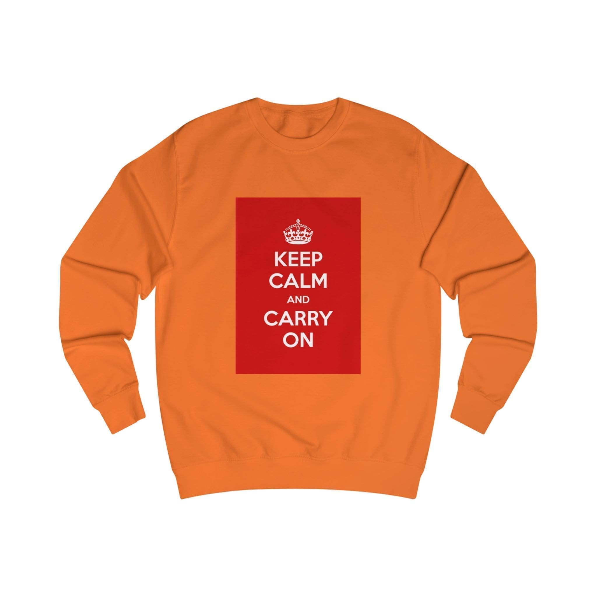 Keep Calm and Carry On Sweatshirt Orange Crush 2XL Keep Calm and Carry On Sweatshirt Orange Crush 2XL