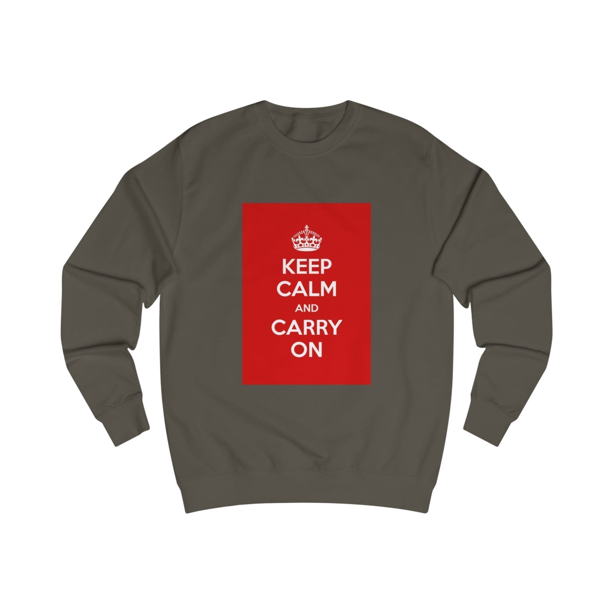Keep Calm and Carry On Sweatshirt Olive Green 2XL Keep Calm and Carry On Sweatshirt Olive Green 2XL