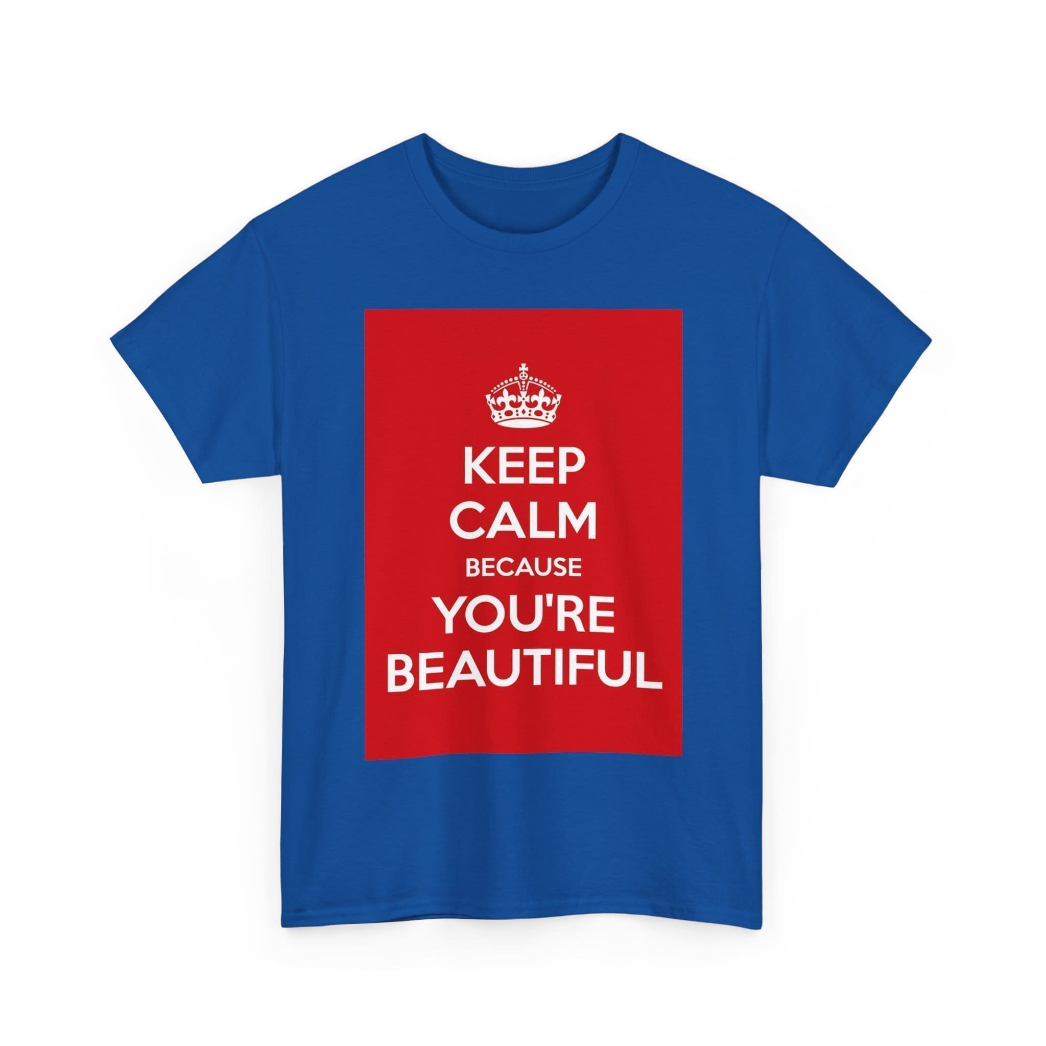 Keep Calm because you're beautiful unisex heavy cotton tee  _19_2048.jpeg