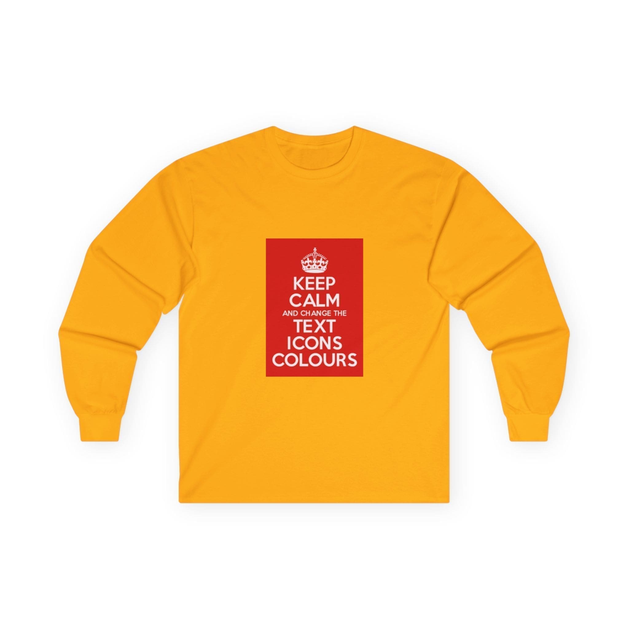 Keep Calm customizable long sleeve tee Gold 2XL Keep Calm customizable long sleeve tee Gold 2XL