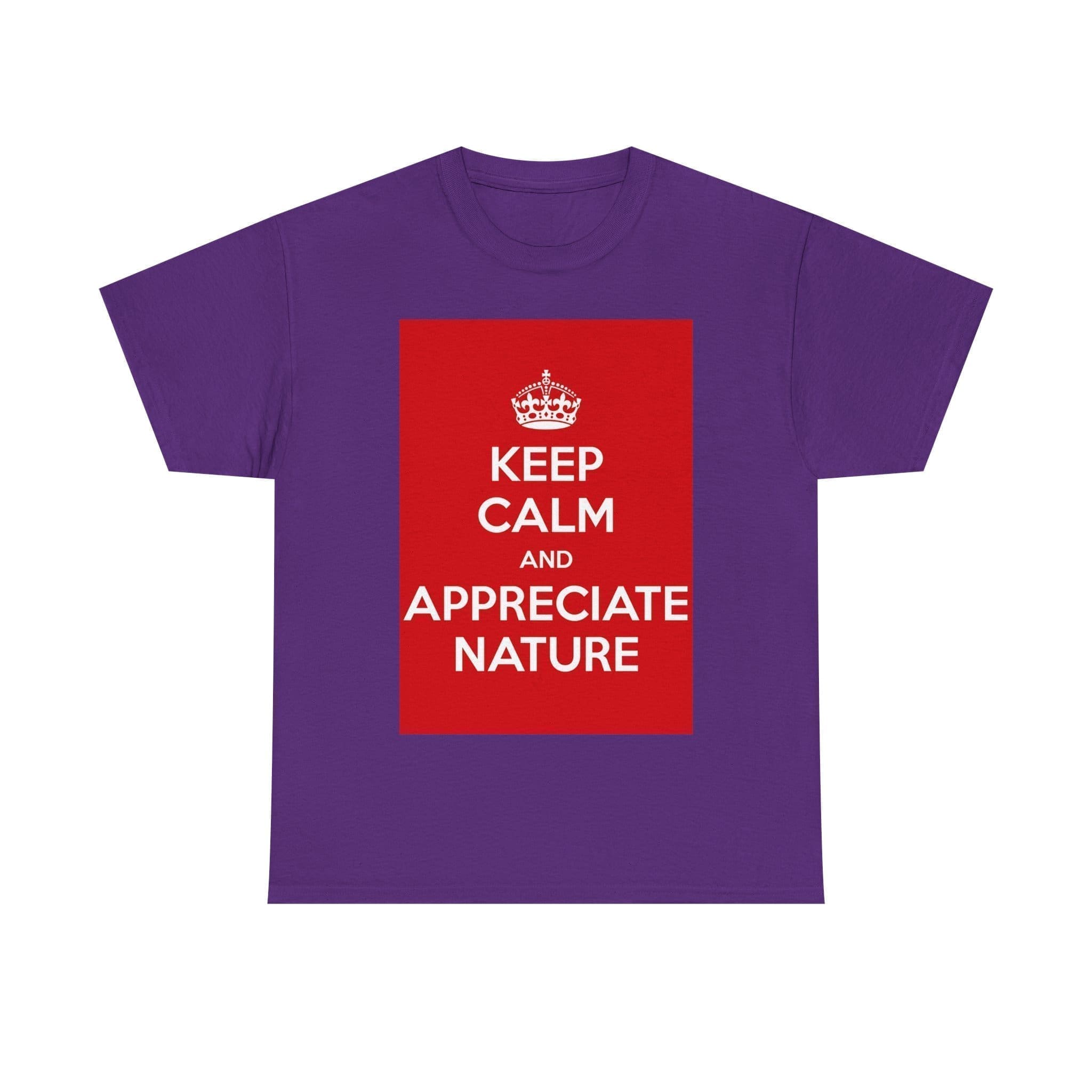 Keep Calm & appreciate nature unisex heavy cotton tee Purple 2XL
