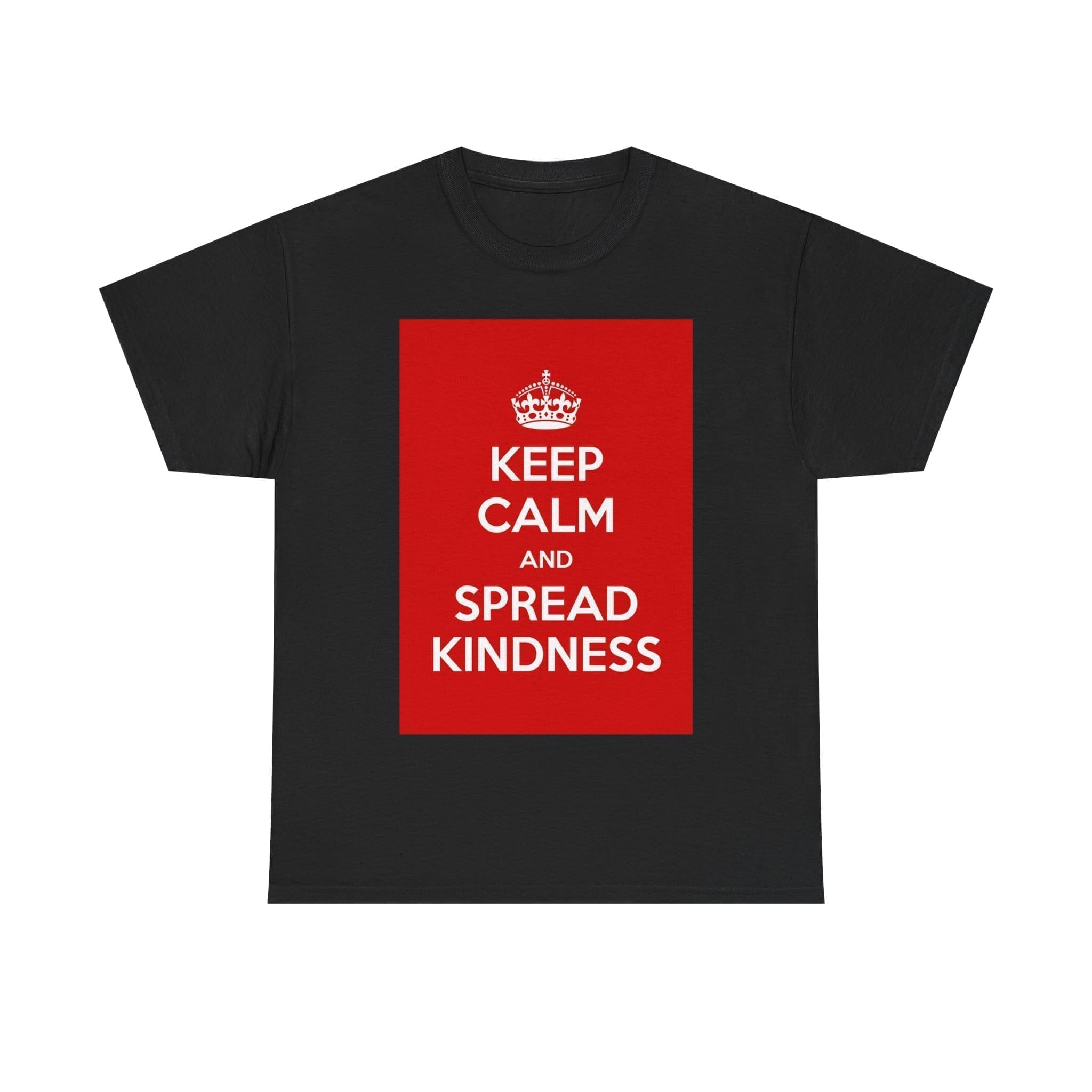 Keep Calm & spread kindness unisex heavy cotton tee Black 5XL