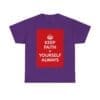 Keep Faith in yourself always unisex heavy cotton tee Purple 2XL