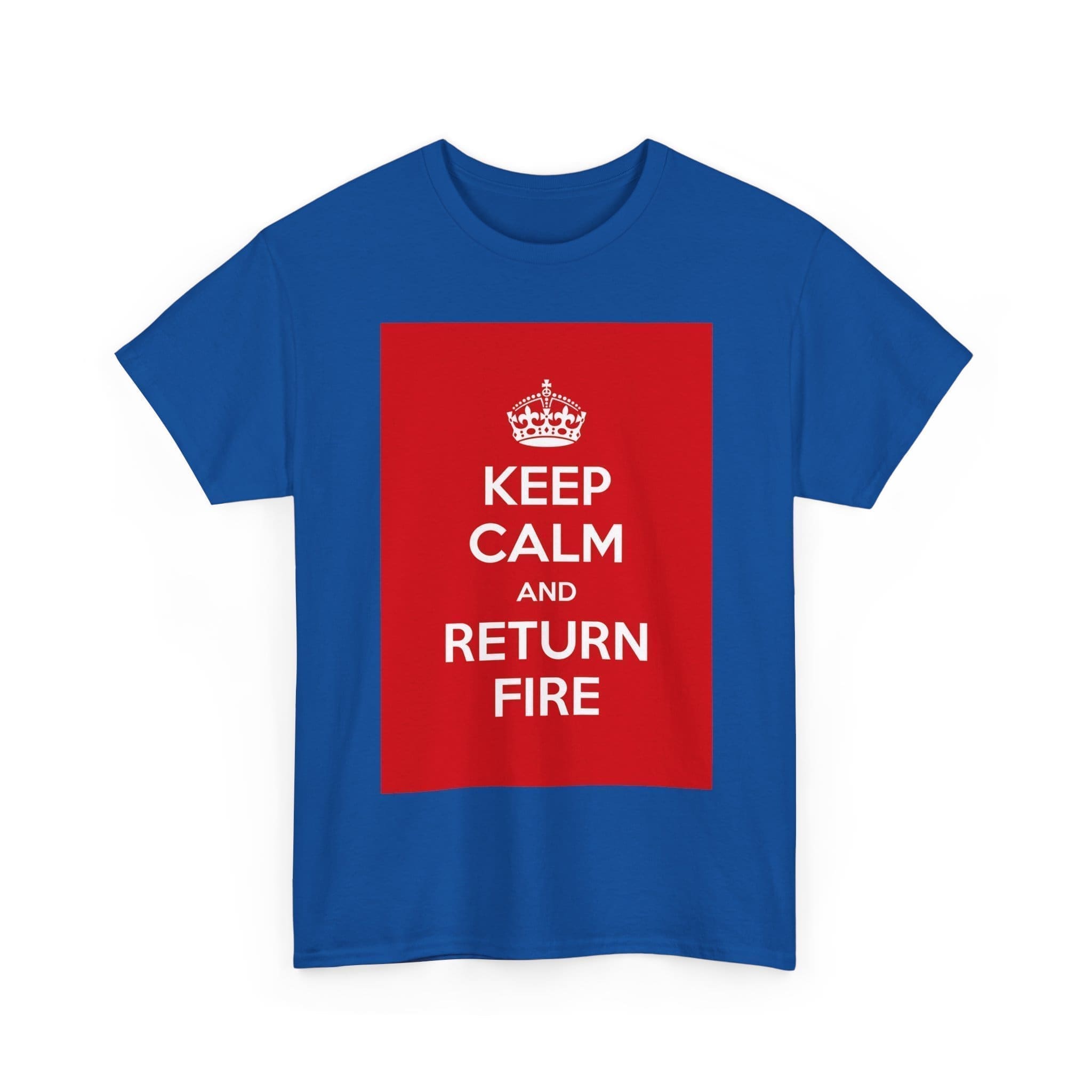 Keep Calm & return fire unisex heavy cotton tee  _19_2048.jpeg