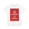 Keep Learning every day dreams unisex heavy cotton tee  _3_2048.jpeg