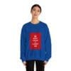 Keep Calm and Carry On Crewneck Sweatshirt  _17624252074261290547_2048.jpeg