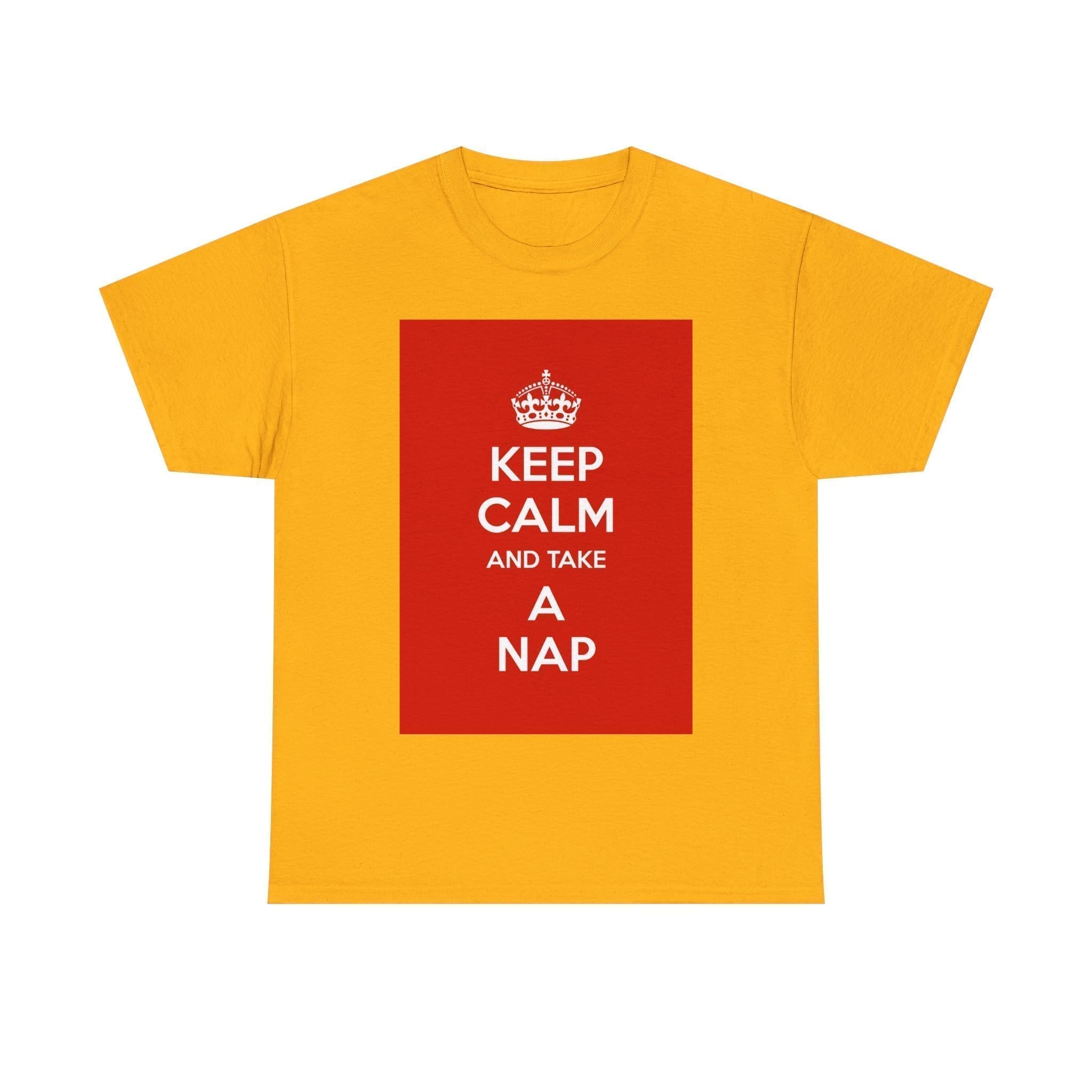 Keep Calm & take a nap unisex heavy cotton tee Gold 5XL
