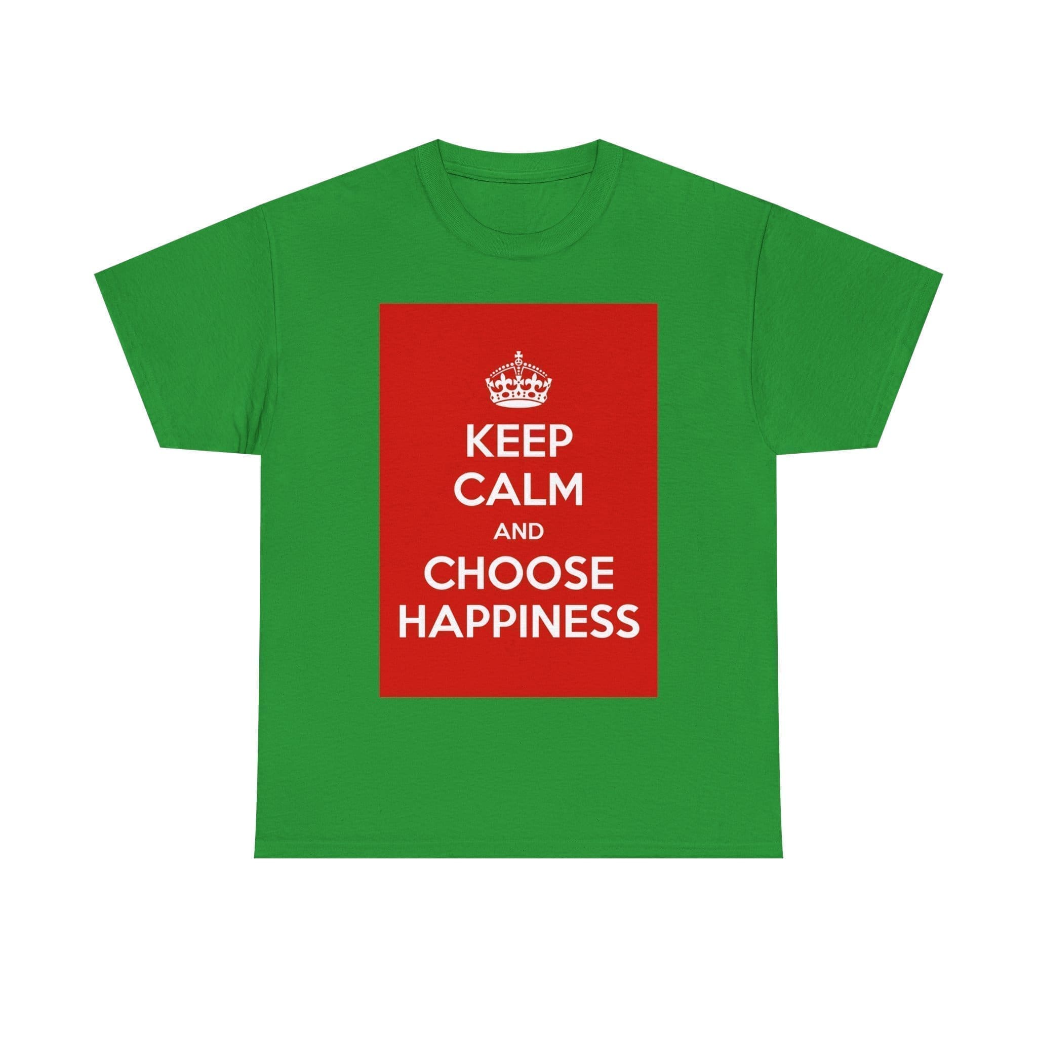 Keep Calm & choose hapiness unisex heavy cotton tee Irish Green 3XL