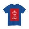 Carry On with hope always unisex heavy cotton tee _19_2048.jpeg Carry On with hope always unisex heavy cotton tee _19_2048.jpeg
