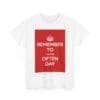 Remember to laugh often day unisex heavy cotton tee  _3_2048.jpeg