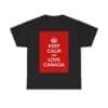 Keep Calm & love canada unisex heavy cotton tee Black 5XL