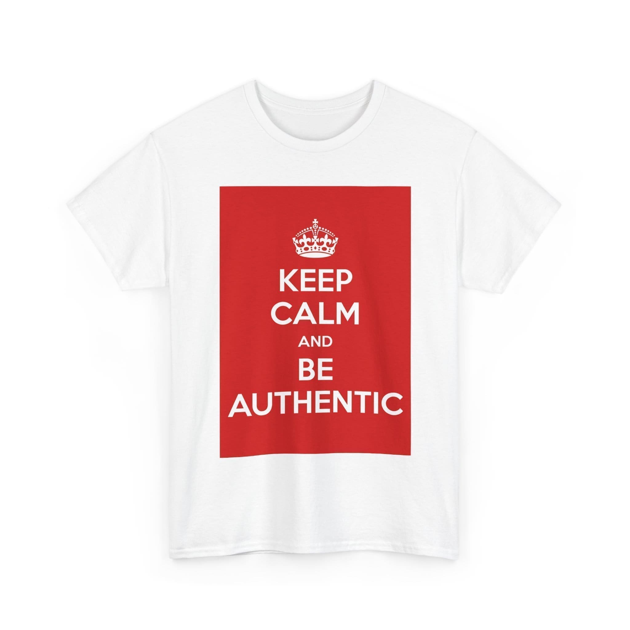 Keep Calm & be authentic unisex heavy cotton tee  _3_2048.jpeg