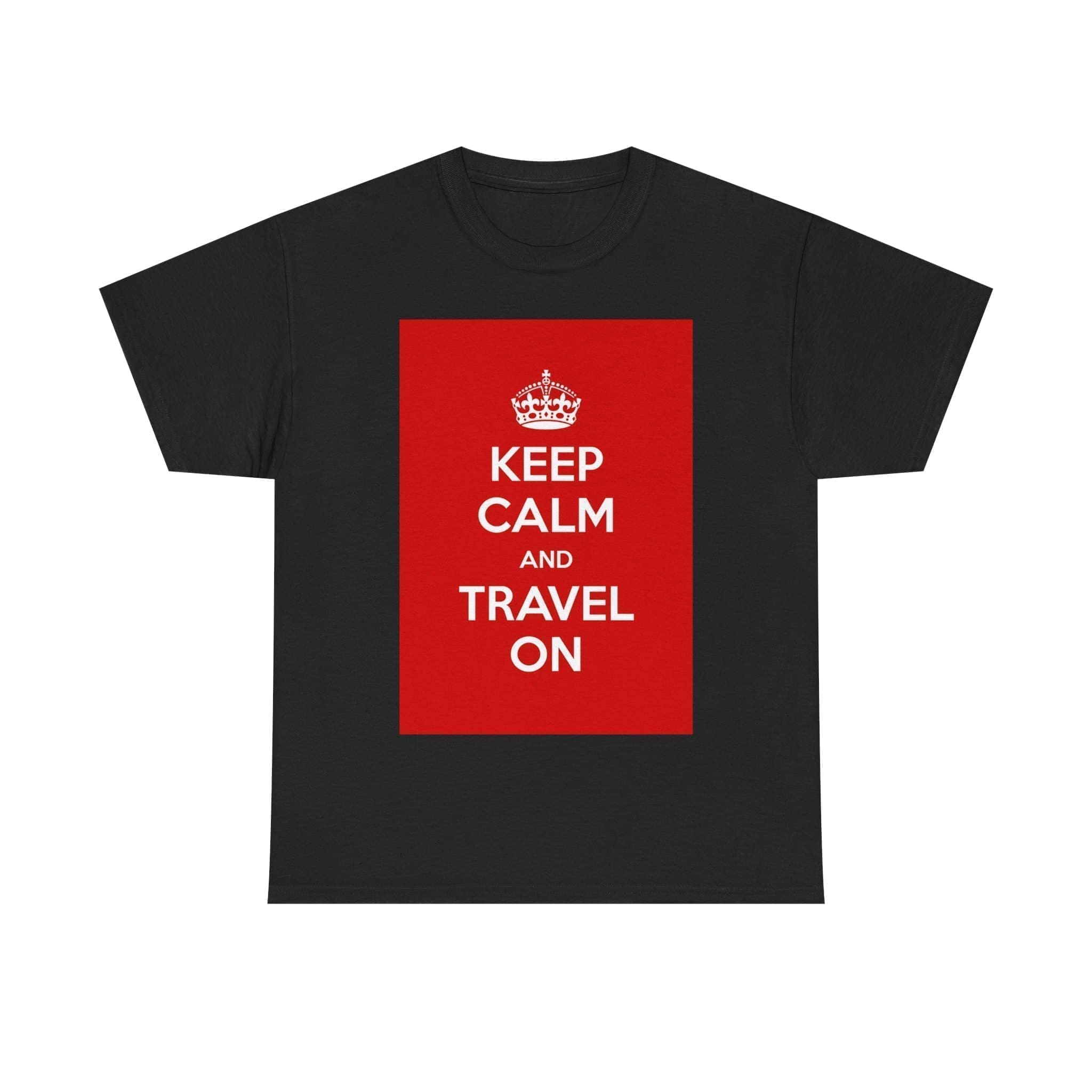 Keep Calm & travel on unisex heavy cotton tee Black 5XL Keep Calm & travel on unisex heavy cotton tee Black 5XL