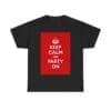 Keep Calm & party on unisex heavy cotton tee Black 5XL