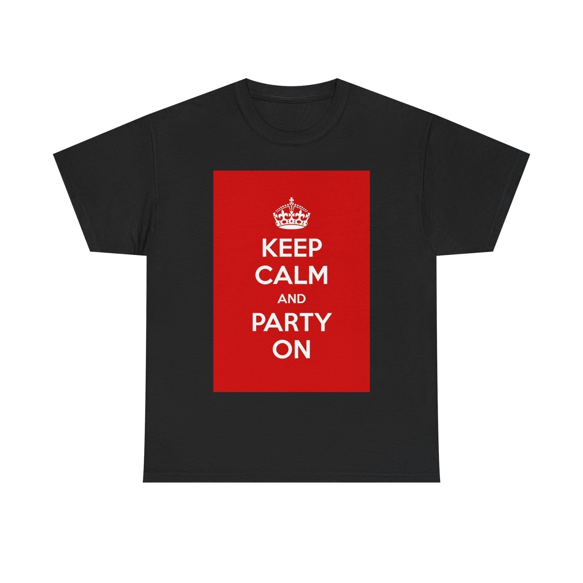 Keep Calm & party on unisex heavy cotton tee Black 5XL