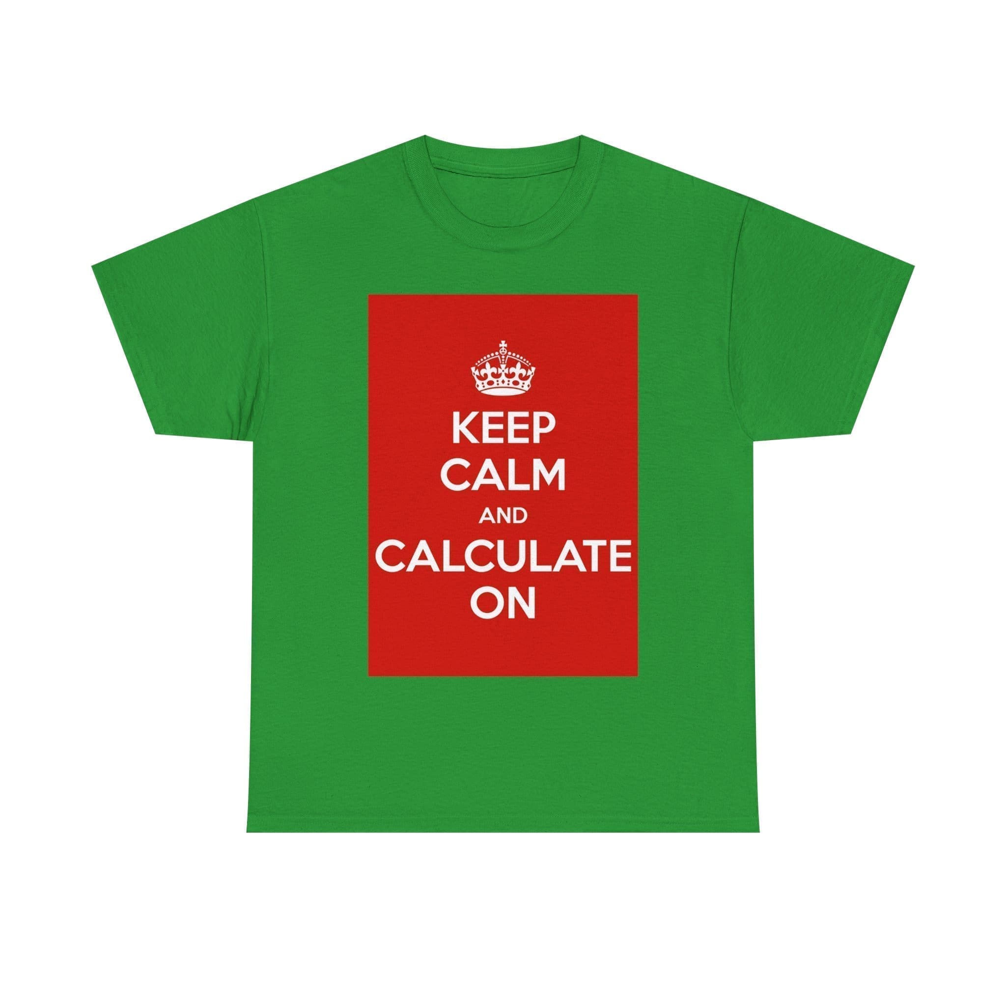 Keep Calm & calculate on unisex heavy cotton tee Irish Green 3XL