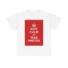 Keep Calm & take photos unisex heavy cotton tee White 5XL Keep Calm & take photos unisex heavy cotton tee White 5XL