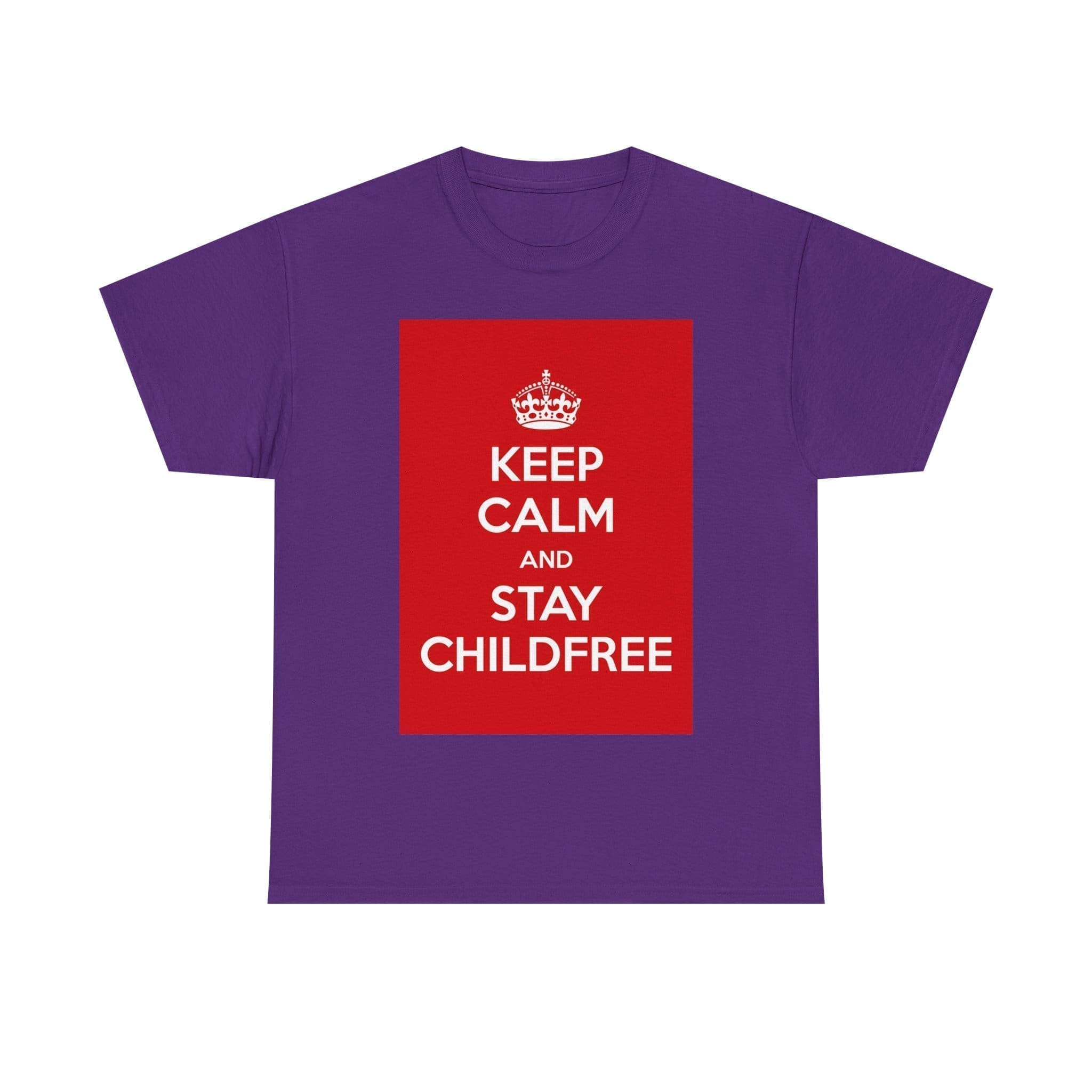 Keep Calm & stay childfree unisex heavy cotton tee Purple 2XL Keep Calm & stay childfree unisex heavy cotton tee Purple 2XL