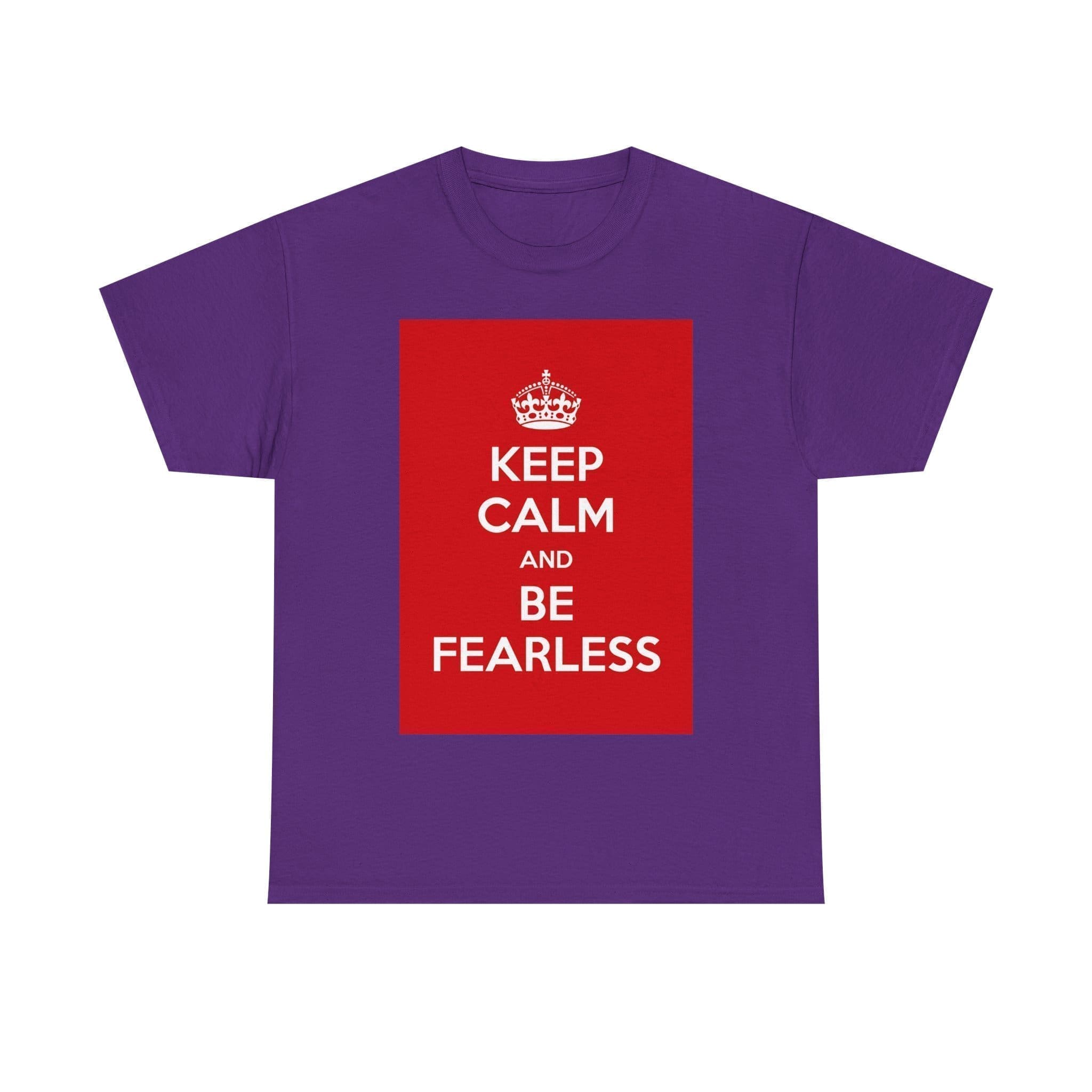 Keep Calm & be fearless unisex heavy cotton tee Purple 2XL