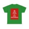 Keep Calm & stay grounded unisex heavy cotton tee Irish Green 3XL
