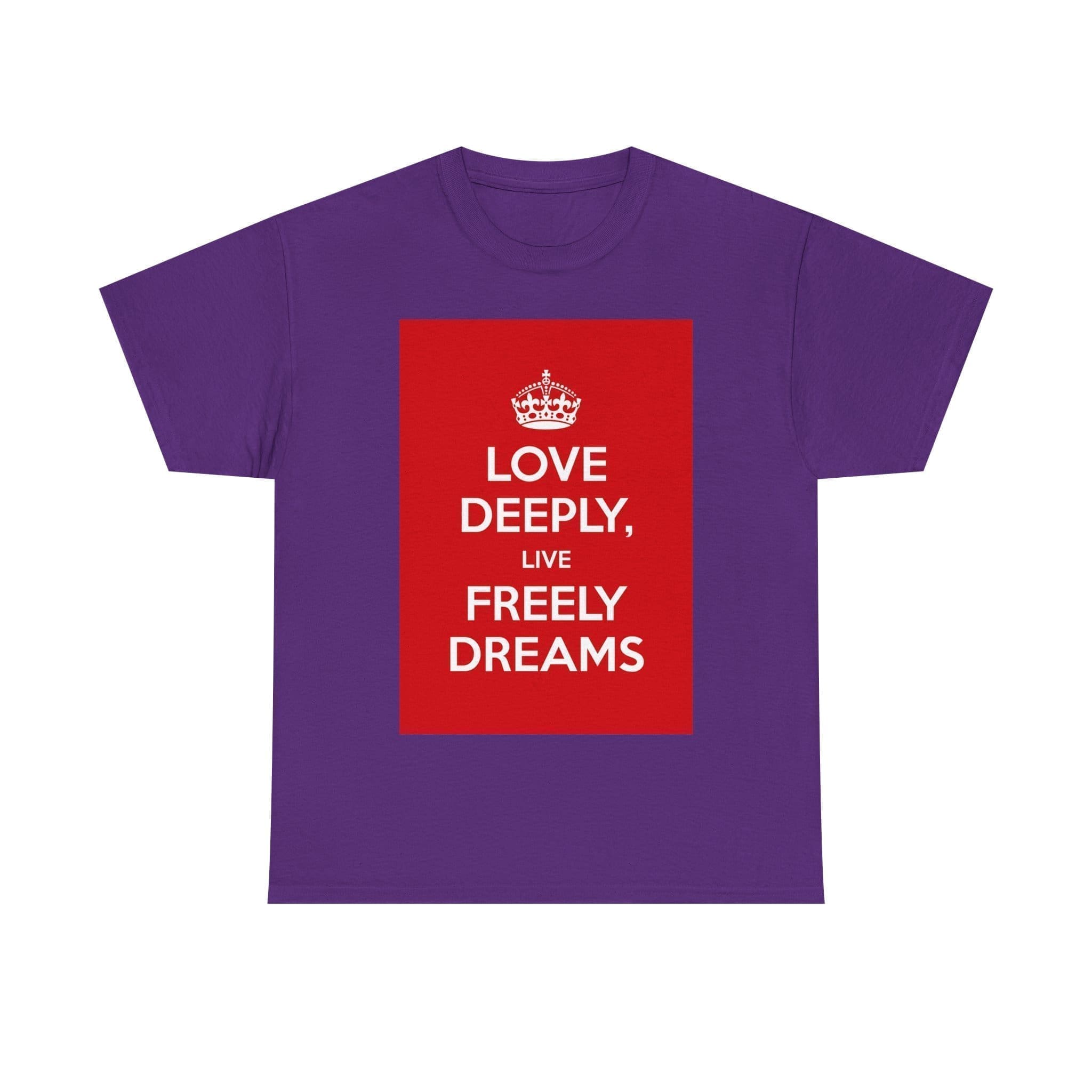 Love Deeply live freely dreams unisex heavy cotton tee Purple 2XL