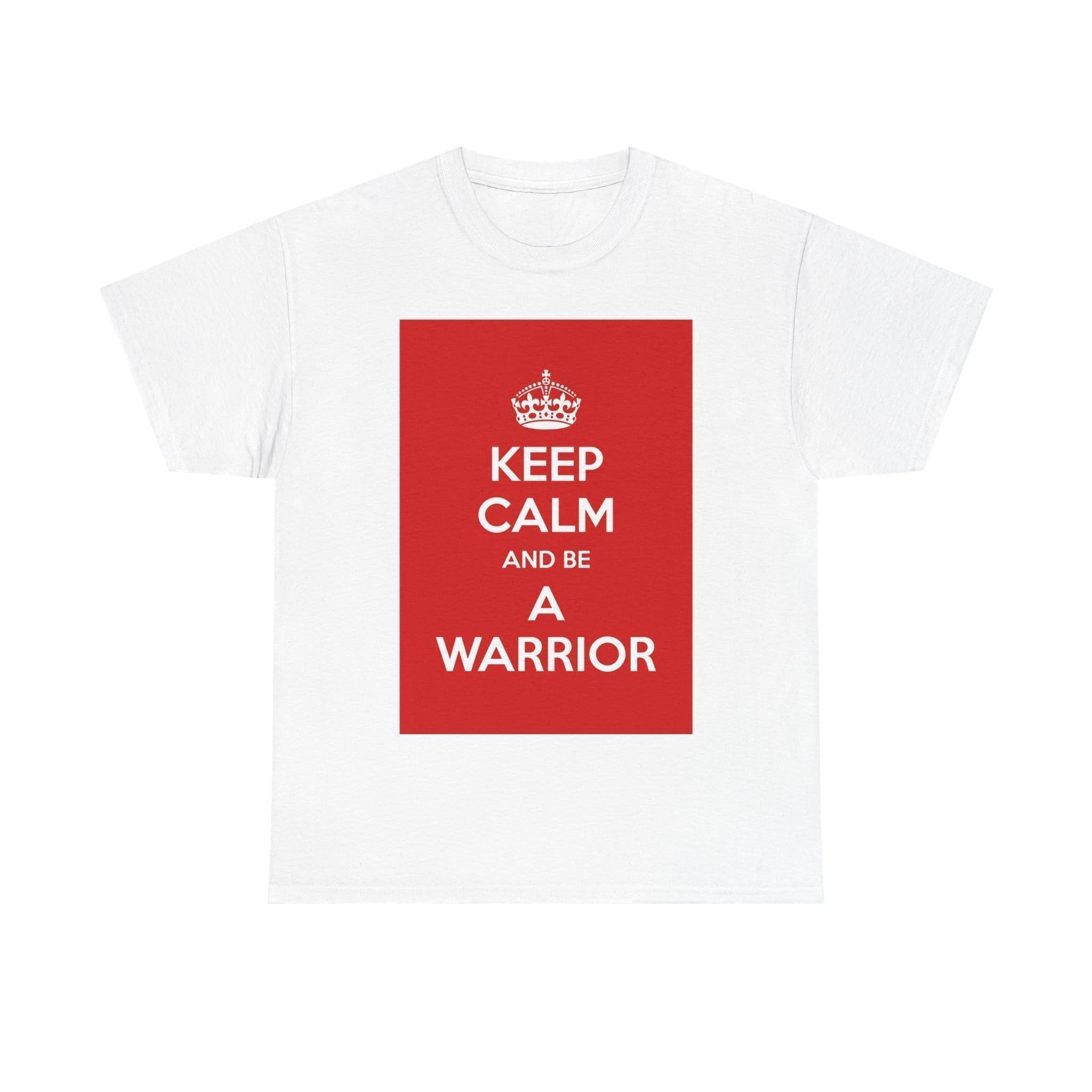 Keep Calm & be a warrior unisex heavy cotton tee White 5XL